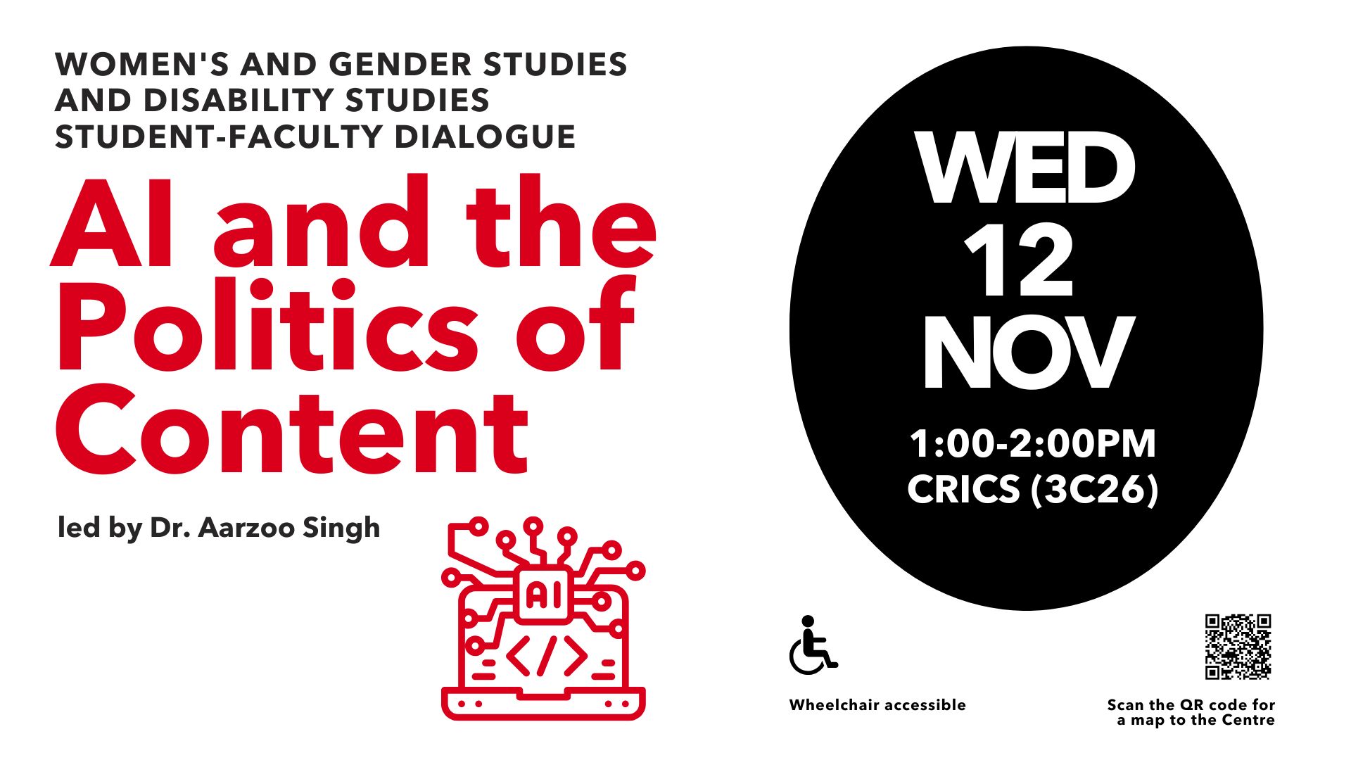WGS and Disability Studies Student-Faculty Dialogue AI and the Politics of Content led by Dr. Aarzoo Singh