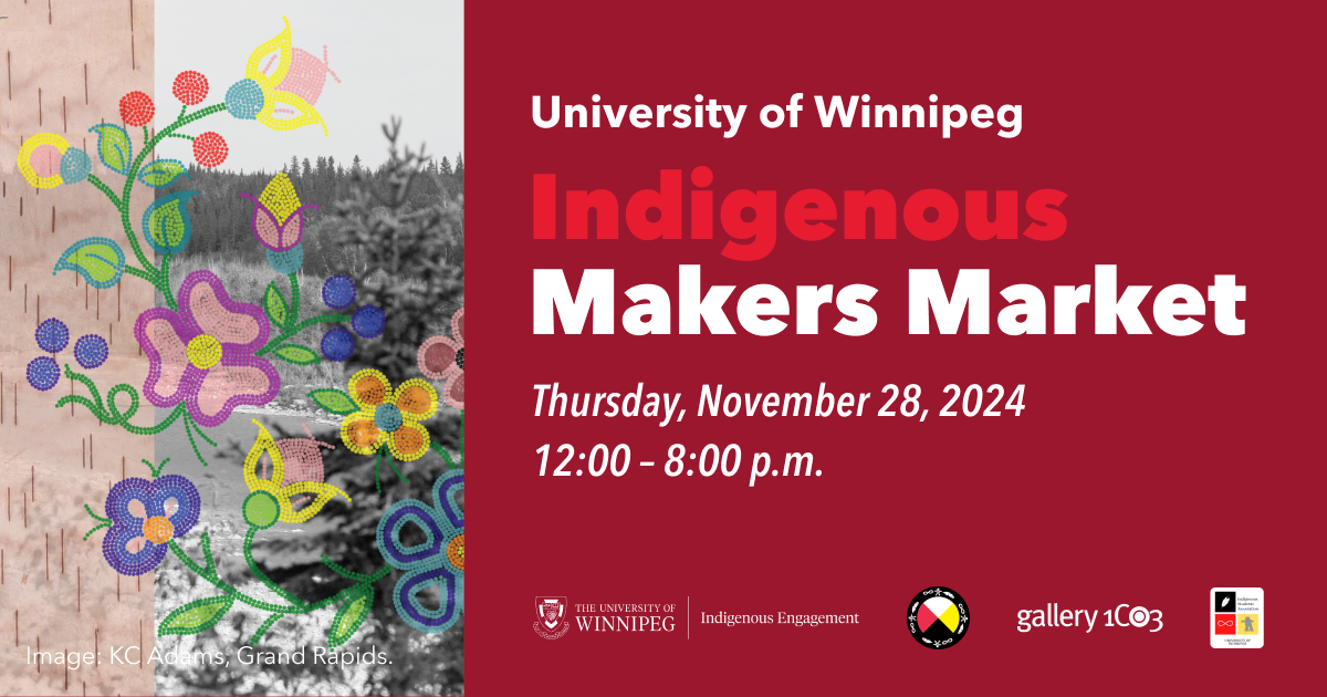 graphic with beadwork image that reads University of Winnipeg Indigenous Makers Market Thursday, November 28, 2024 12:00 - 8:00 pm