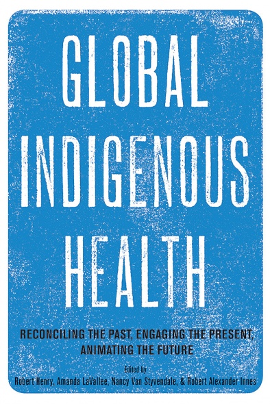 Book Cover for Global Indigenous Health