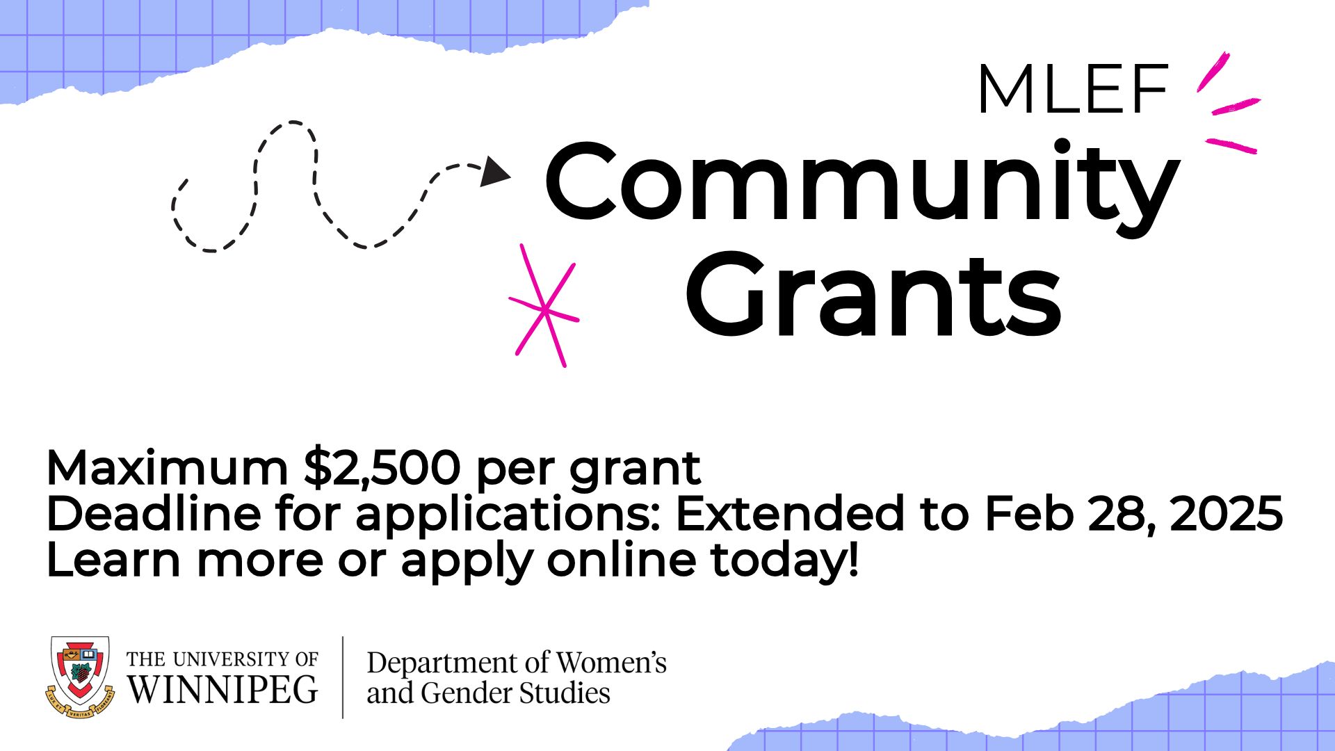 "MLEF Community Grants; Maximum $2,500 per grant; Deadline for applications: Extended to Feb 28, 2025; Learn more or apply today" 