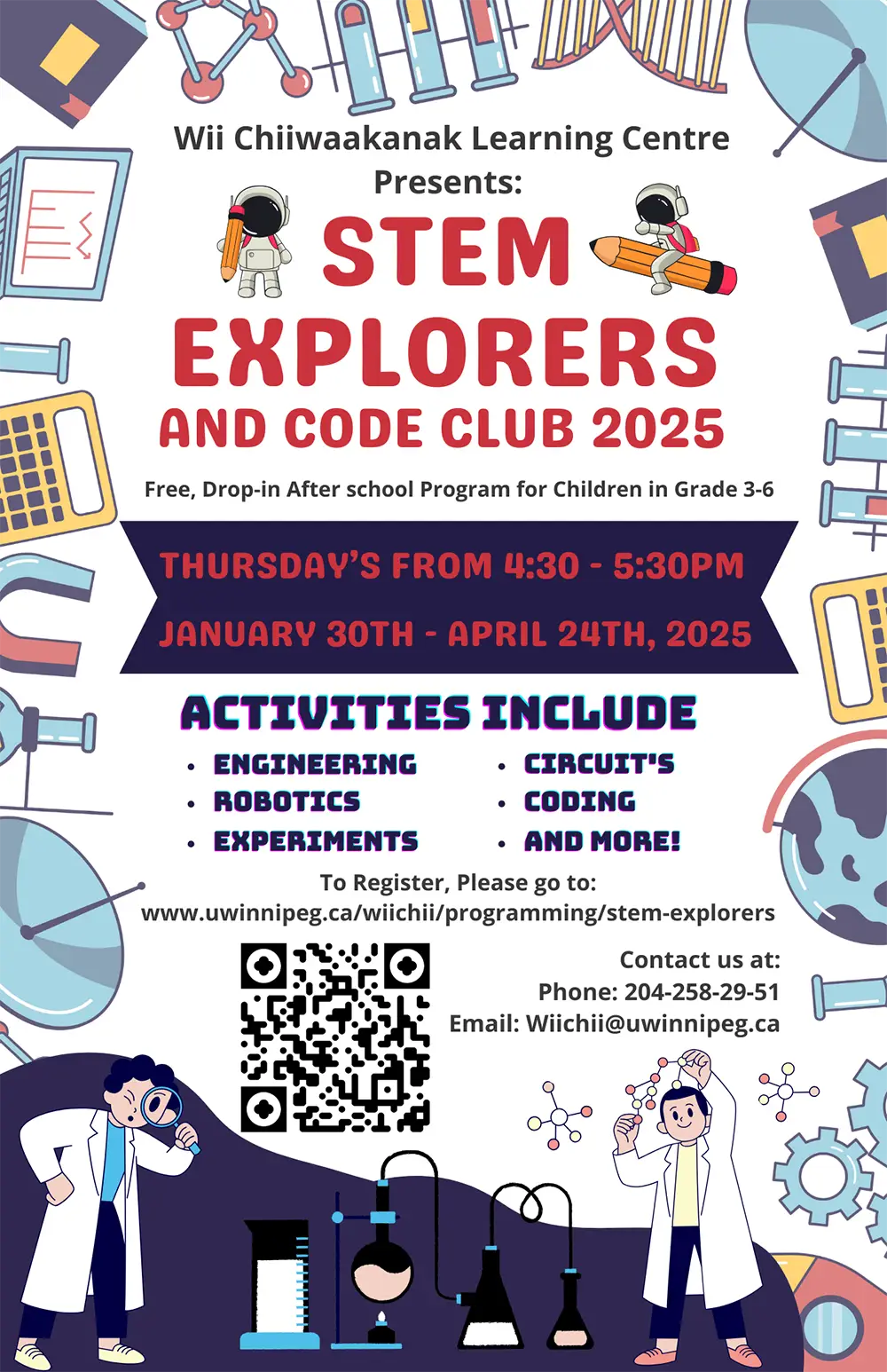 Image shows a program poster for STEM Explorers with dates as noted above. Contact info for Julie Hiebert is also listed as j.hiebert@uwinnipeg.ca